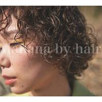 マハナ(Mahana by hair)